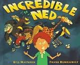 Maynard, Bill: Incredible Ned Maynard, Bill: Incredible Ned