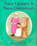 De Paola, Tomie: Nana Upstairs & Nana Downstairs