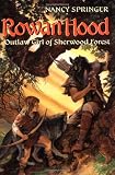 Springer, Nancy: Rowan Hood, Outlaw Girl of Sherwood Forest