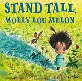 Lovell, Patty: Stand Tall, Molly Lou Melon