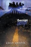 Griffin, Adele: Overnight