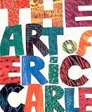 Carle, Eric: Art of Eric Carle