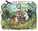 Brett, Jan: The Umbrella Brett, Jan: The Umbrella