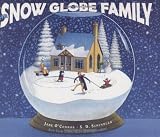 O'Connor, Jane: The Snow Globe Family O'Connor, Jane: The Snow Globe Family