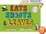Eats, Shoots  &  Leaves: Why, Commas Really Do Make a Difference!