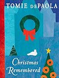 De Paola, Tomie: Christmas Remembered