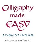 Shepherd, Margaret: Calligraphy Made Easy