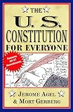 Agel, Jerome: U.s. Constitution for Everyone