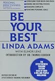 Adams, Linda: Be Your Best: Personal Effectiveness in Your Life and Your Relationships