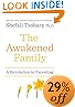 The Awakened Family