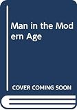 Man in the Modern Age (0404145582) by Jaspers, Karl Jaspers, Karl: Man in the Modern Age