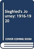 Sassoon, Siegfried: Siegfried's Journey: 1916-1920 Sassoon, Siegfried: Siegfried's Journey: 1916-1920