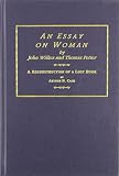 Cash, Arthur H.: An Essay on Woman by John Wilkes and Thomas Potter: A Reconstruction of a Lost Book, With an Historical Essay on the Writing, Printing and Suppressing of This ""Blasphemous and Obscene"" Work Cash, Arthur H.: An Essay on Woman by John Wilkes and Thomas Potter: A Reconstruction of a Lost Book, With an Historical Essay on the Writing, Printing and Suppressing of This ""Blasphemous and Obscene"" Work