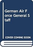 Nielsen, Andreas: German Air Force General Staff Nielsen, Andreas: German Air Force General Staff