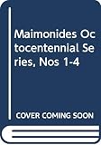 Maimonides: Maimonides Octocentennial Series, Nos 1-4 Maimonides: Maimonides Octocentennial Series, Nos 1-4