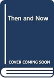 Maugham, W. Somerset: Then and Now Maugham, W. Somerset: Then and Now