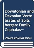 Stensio, Erik A.: Downtonian and Devonian Vertebrates of Spitsbergen: Family Cephalaspidea, Det Norske Videnskaps-Akademii Oslo, Skrifter m Svalbard G Nordishav Et, N Stensio, Erik A.: Downtonian and Devonian Vertebrates of Spitsbergen: Family Cephalaspidea, Det Norske Videnskaps-Akademii Oslo, Skrifter m Svalbard G Nordishav Et, N
