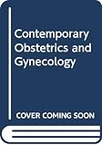 Chamberlain, Geoffrey: Contemporary Obstetrics and Gynecology Chamberlain, Geoffrey: Contemporary Obstetrics and Gynecology