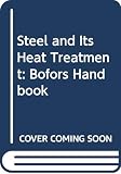 Thelning, Karl-Erik: Steel and Its Heat Treatment: Bofors Handbook Thelning, Karl-Erik: Steel and Its Heat Treatment: Bofors Handbook