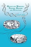 Avise, John C.: Molecular Markers, Natural History, and Evolution