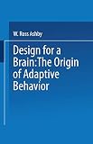 Ashby, W.R.: Design for a Brain