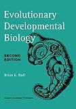 Hall, Brian K.: Evolutionary Developmental Biology