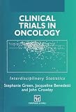 Green, Stephanie: Clinical Trials in Oncology Green, Stephanie: Clinical Trials in Oncology