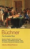 Buchner, Georg: Buchner : The Complete Plays