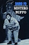 Fo, Dario: Mistero Buffo: The Collected Plays of Dario Fo Fo, Dario: Mistero Buffo: The Collected Plays of Dario Fo
