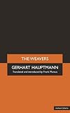Hauptmann, Gerhart: The Weavers