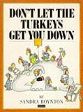 Boynton, Sandra: Don't Let the Turkeys Get You Down