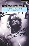 Rame, Franca: A Woman Alone & Other Plays Rame, Franca: A Woman Alone & Other Plays