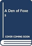 Hood, Stuart: Den of Foxes Hood, Stuart: Den of Foxes