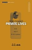 Coward, Noel: Private Lives: Do Not Disturb Coward, Noel: Private Lives: Do Not Disturb