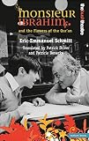 Schmitt, Eric-Emmanuel: Monsieur Ibrahim And the Flowers of the Qu'ran Schmitt, Eric-Emmanuel: Monsieur Ibrahim And the Flowers of the Qu'ran