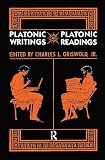 Griswold, Charles L.: Platonic Writings/Platonic Readings Griswold, Charles L.: Platonic Writings/Platonic Readings