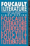 During, Simon: Foucault and Literature: Towards a Genealogy of Writing During, Simon: Foucault and Literature: Towards a Genealogy of Writing