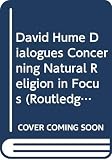 Tweyman, Stanley: David Hume Dialogues Concerning Natural Religion in Focus