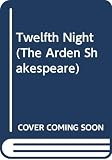 Shakespeare, William: Twelfth Night Shakespeare, William: Twelfth Night