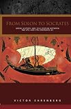 Ehrenberg, Victor: From Solon to Socrates: Greek History and Civilization during the Sixth and Fifth Centuries B.C.