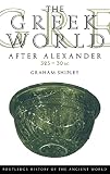 Shipley, Graham: The Greek World after Alexander : 323-30 B. C. Shipley, Graham: The Greek World after Alexander : 323-30 B. C.
