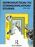 Fiske, John: Introduction to Communication Studies Fiske, John: Introduction to Communication Studies