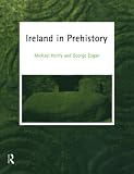 Eogan, George: Ireland In Prehistory Eogan, George: Ireland In Prehistory