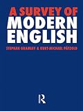 Gramley, Stephan: A Survey of Modern English Gramley, Stephan: A Survey of Modern English