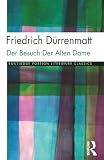 Friedrich Durrenmatt: Besuch Der Alten Dame