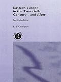 Crampton, R. J.: Eastern Europe in the Twentieth Century Crampton, R. J.: Eastern Europe in the Twentieth Century