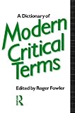 Fowler, Roger: A Dictionary of Modern Critical Terms Fowler, Roger: A Dictionary of Modern Critical Terms
