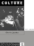 Jenks, Chris: Culture