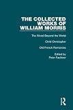 Morris, William: The Collected Works of William Morris: The Story of Sigurd the Volsung and the Fall of the Niblungs