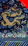 James, Gregory: Colloquial Cantonese